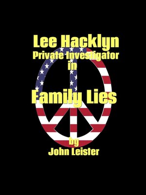 cover image of Lee Hacklyn Private Investigator in Family Lies